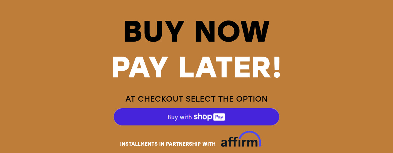 BUY NOW PAY LATER PROMO PICTURE WITH BUY WITH SHOP PAY CALL TO ACTION